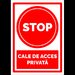 Indicator pentru interzicere stop cale de acces privata